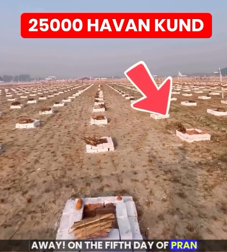 25000 Havan Kunds have been made for the prestige of Ram Temple.  From this Havan Kundo, havan was performed on the day of consecration of Ram temple, which has happened for the 